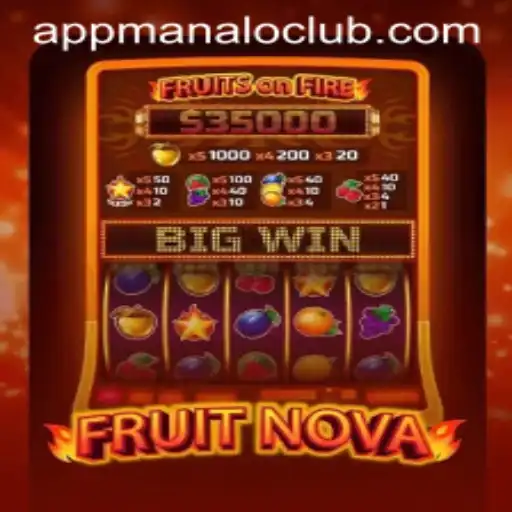 Exploring FruitNova: An Engaging Journey into the World of Manaloclub