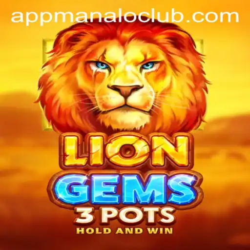 Explore the Excitement of LionGems3pots and Discover the World of manaloclub