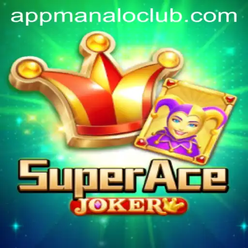 Unveiling SuperAceJoker: The Exciting World of Manaloclub